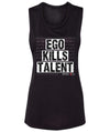Beverly Kills Womens Black Soft relaxed fit Muscle Tank with Ego Kills Talent on the front - Los Angeles edgy streetwear - Beverly Hills California