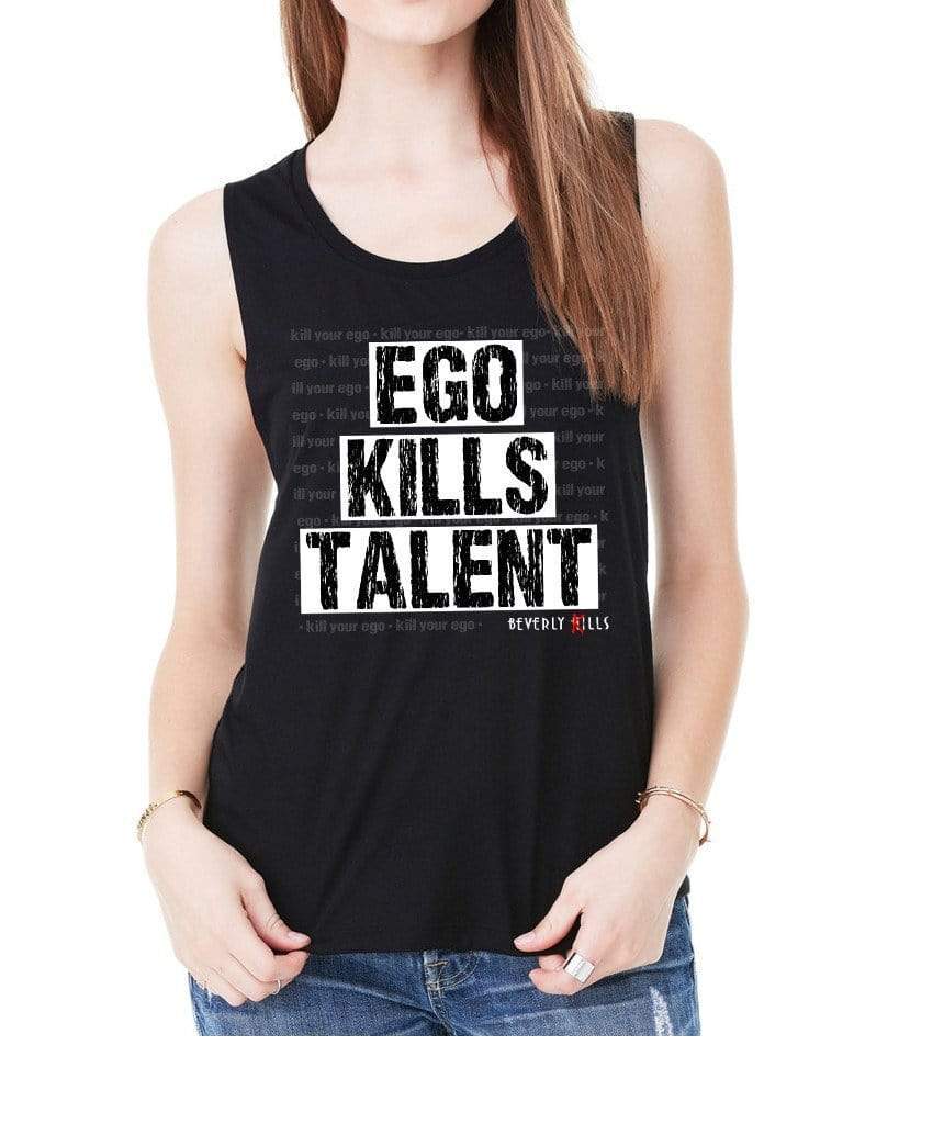 Beverly Kills Womens Black Soft relaxed fit Muscle Tank with Ego Kills Talent on the front - Los Angeles edgy streetwear - Beverly Hills California