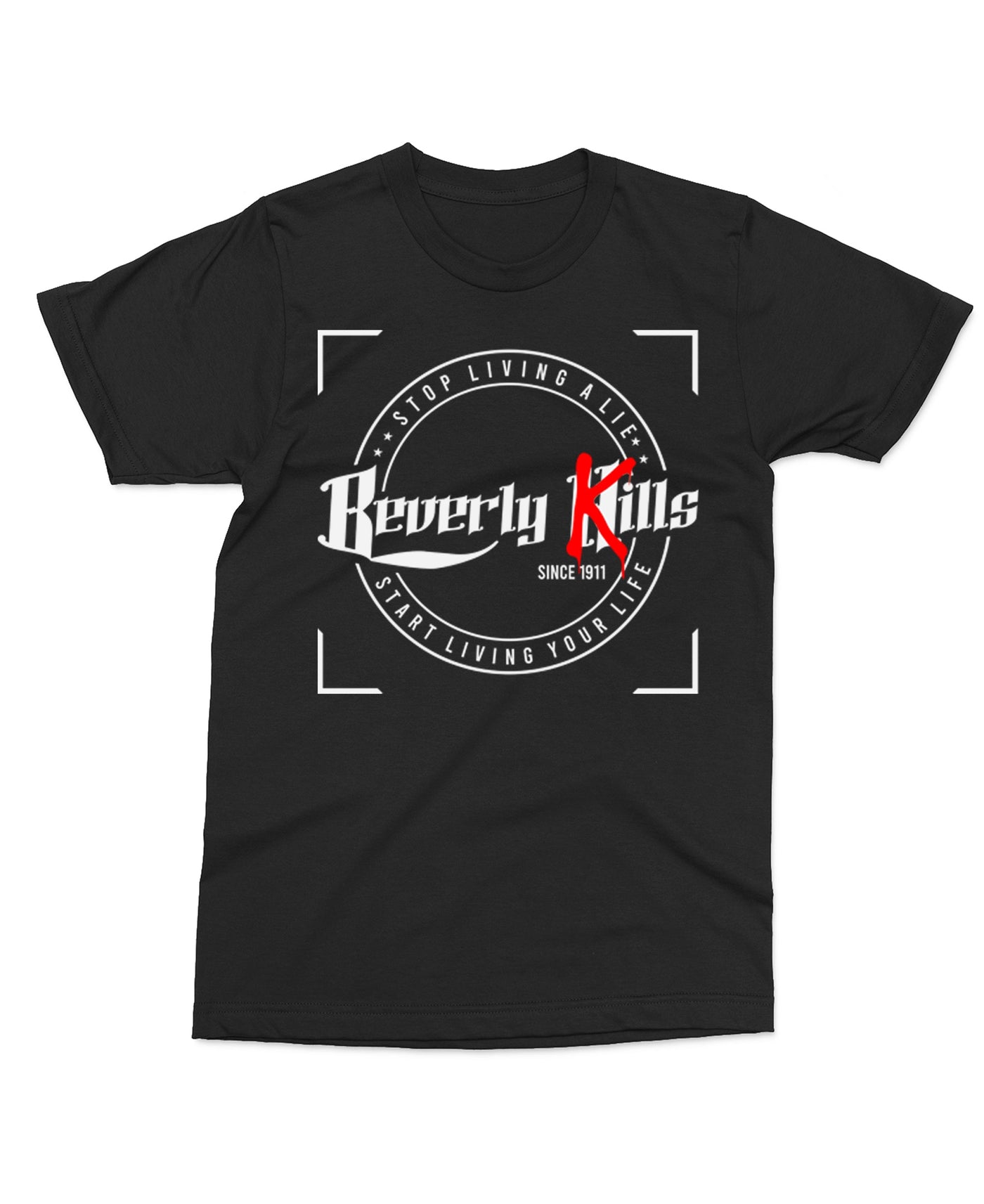 Stop Living a Lie T-Shirt | Beverly Kills