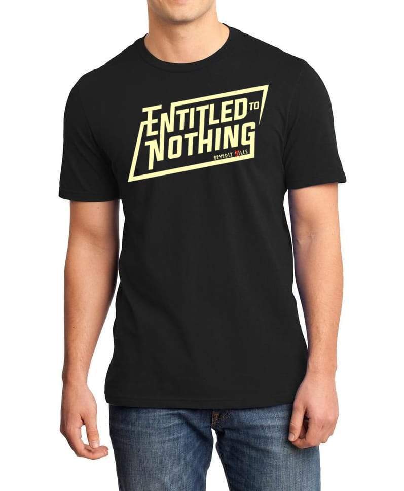 Entitled To Nothing Mens T-Shirt