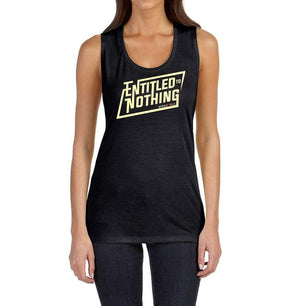 Entitled to Nothing Women’s Muscle Tank | Beverly Kills