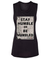 Beverly Kills Stay Humble or Be Humbled depp Hollywood design on comfy womens edgy streetwear tank